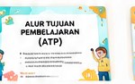 ATP (Alur Tujuan Pembelajaran)